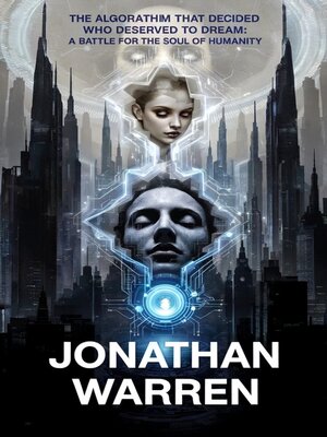 cover image of The Algorithm That Decided Who Deserved to Dream